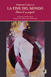 La fine del mondo. Storia di un piegato - Librerie.coop La fine del mondo. Storia di un piegato - Librerie.coop