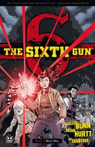 The sixth gun - Vol. 9 - Librerie.coop The sixth gun - Vol. 9 - Librerie.coop