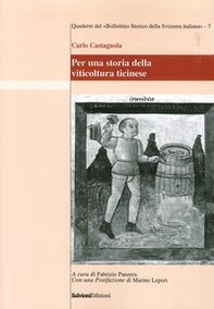 Per una storia della viticultura ticinese - Librerie.coop