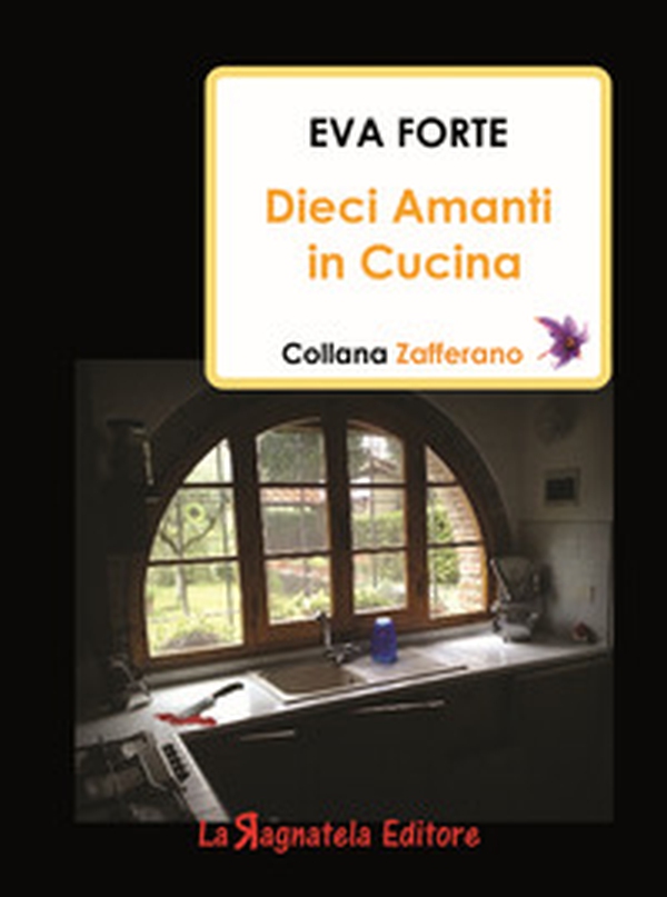 Dieci amanti in cucina - Librerie.coop Dieci amanti in cucina - Librerie.coop