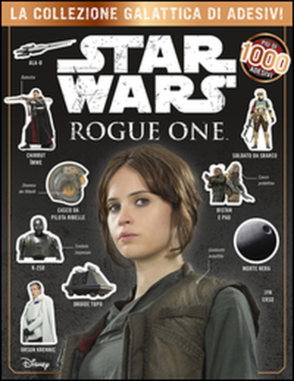 Star Wars. Rogue One. Con adesivi - Librerie.coop Star Wars. Rogue One. Con adesivi - Librerie.coop