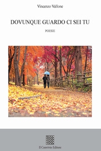 Dovunque guardo ci sei tu - Librerie.coop
