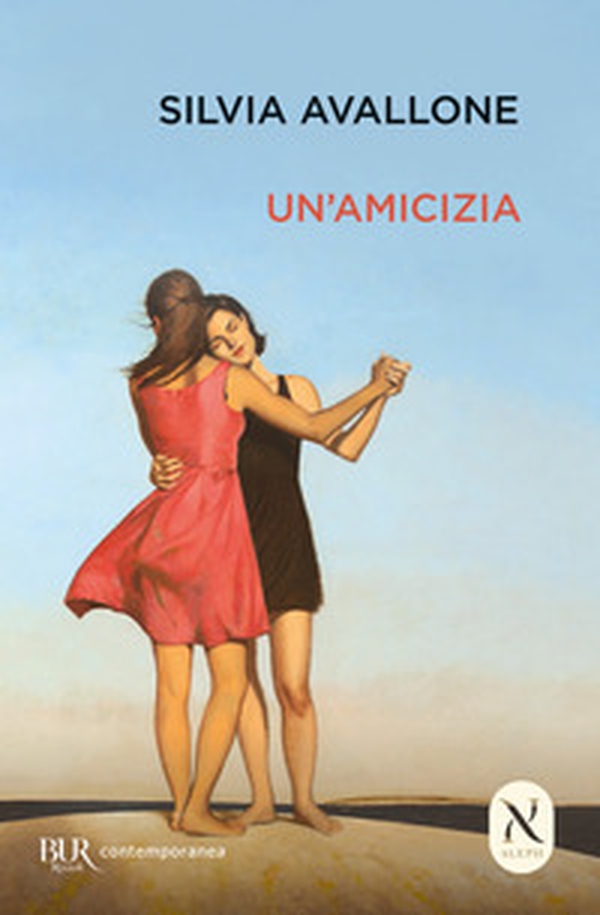 Un'amicizia - Librerie.coop Un'amicizia - Librerie.coop