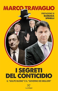 I segreti del Conticidio. Il «golpe buono» e il «governo dei migliori» - Librerie.coop