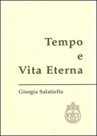 Tempo e vita eterna. Karl Rahner e l'apertura del pensiero - Librerie.coop