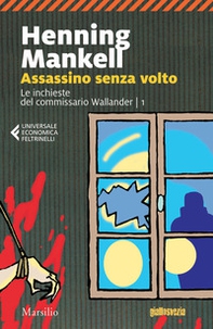 Assassino senza volto. Le inchieste del commissario Wallander - Vol. 1 - Librerie.coop Assassino senza volto. Le inchieste del commissario Wallander - Vol. 1 - Librerie.coop