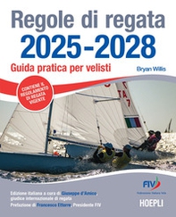 Regole di regata 2025-2028. Guida pratica per velisti - Librerie.coop