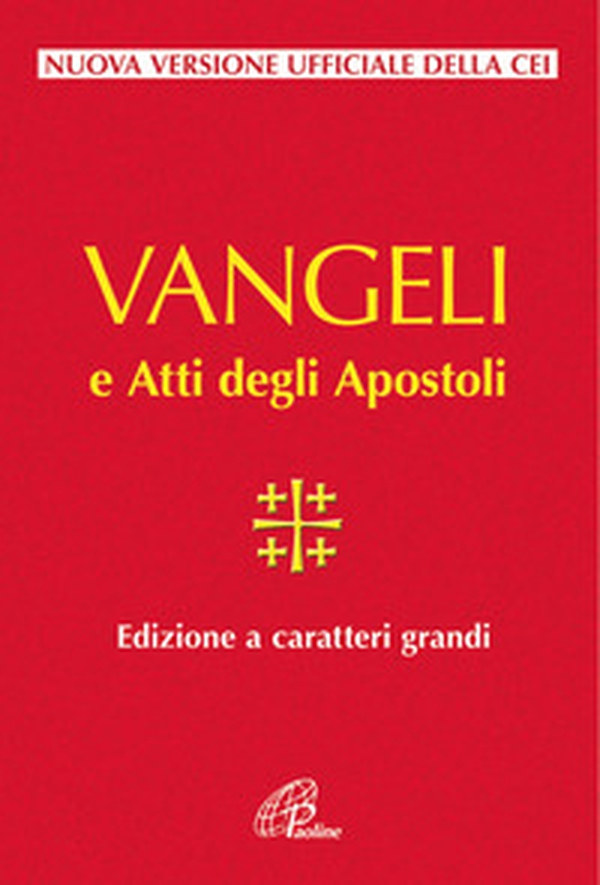 Vangelo e Atti degli Apostoli - Librerie.coop Vangelo e Atti degli Apostoli - Librerie.coop