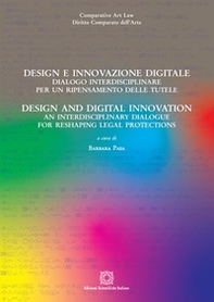 Design e innovazione digitale. Dialogo interdisciplinare per un ripensamento delle tutele - Librerie.coop