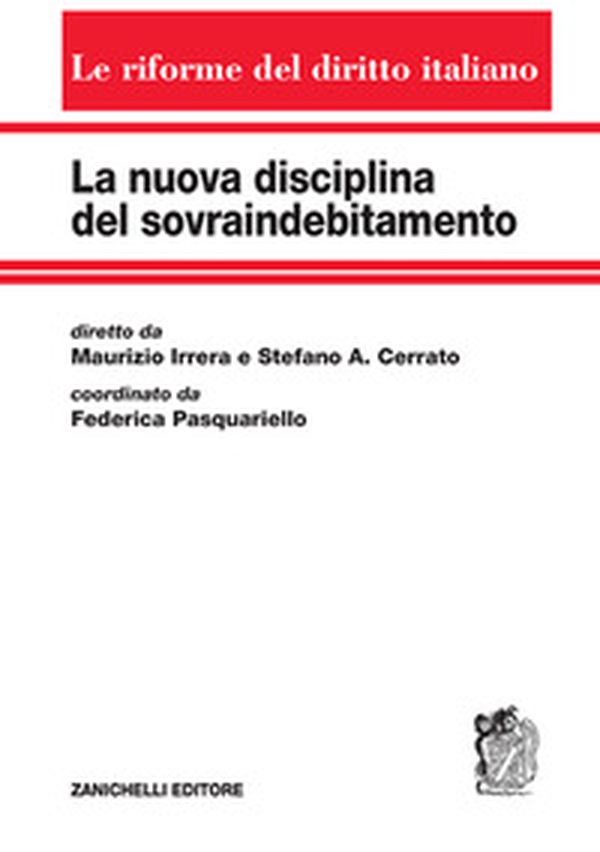 La nuova disciplina del sovraindebitamento - Librerie.coop La nuova disciplina del sovraindebitamento - Librerie.coop