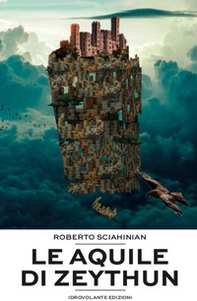 Le aquile di Zeythun - Librerie.coop