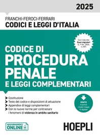 Codice di procedura penale e leggi complementari 2025 - Librerie.coop Codice di procedura penale e leggi complementari 2025 - Librerie.coop