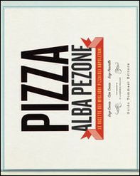 Pizza. Le ricette dei migliori pizzaioli napoletani: Enzo Coccia, CiroCoccia, Enzo Piccirillo - Librerie.coop