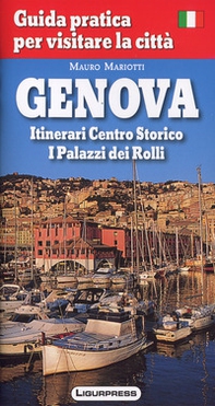 Genova. Guida pratica per visitare la città. - Librerie.coop Genova. Guida pratica per visitare la città. - Librerie.coop