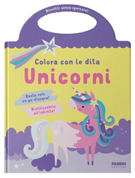 Unicorni. Colora con le dita - Librerie.coop