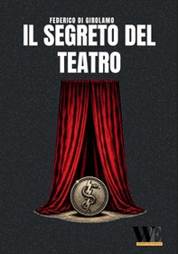 Il segreto del teatro - Librerie.coop
