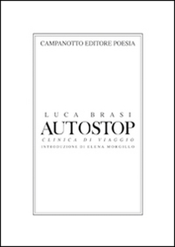 Autostop. Clinica di viaggio - Librerie.coop Autostop. Clinica di viaggio - Librerie.coop