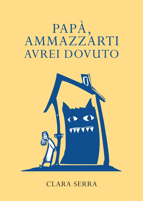 Papà, ammazzarti avrei dovuto - Librerie.coop Papà, ammazzarti avrei dovuto - Librerie.coop