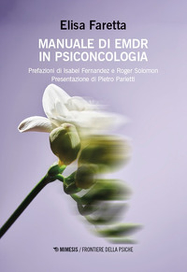 Manuale di EMDR in psiconcologia - Librerie.coop Manuale di EMDR in psiconcologia - Librerie.coop
