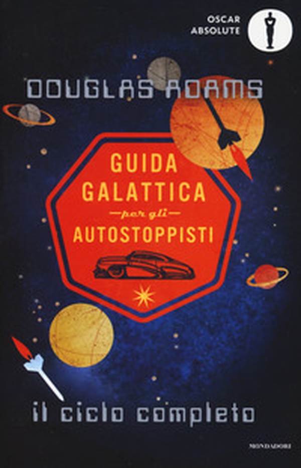 Guida galattica per gli autostoppisti. Il ciclo completo - Librerie.coop Guida galattica per gli autostoppisti. Il ciclo completo - Librerie.coop