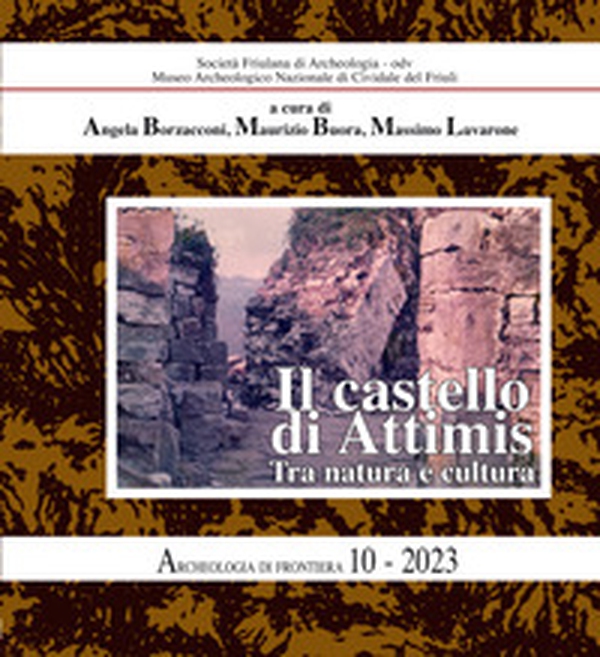Il castello di Attimis. Tra natura e cultura - Librerie.coop Il castello di Attimis. Tra natura e cultura - Librerie.coop