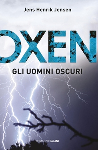 Oxen. Gli uomini oscuri - Librerie.coop