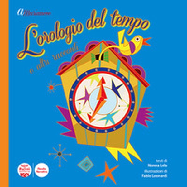 L'orologio del tempo e altri racconti - Librerie.coop