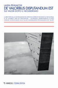 De valoribus disputandum est. Sui valori dopo il neoliberismo - Librerie.coop De valoribus disputandum est. Sui valori dopo il neoliberismo - Librerie.coop