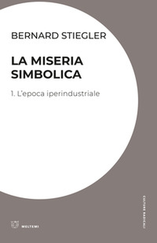 La miseria simbolica - Vol. 1 - Librerie.coop La miseria simbolica - Vol. 1 - Librerie.coop