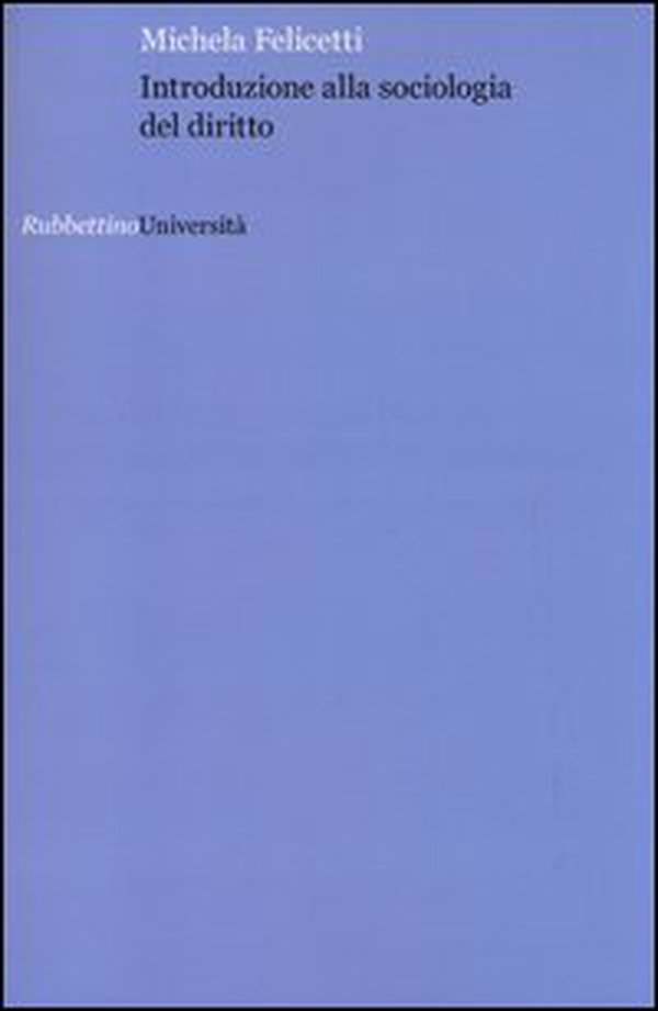 Introduzione alla sociologia del diritto - Librerie.coop