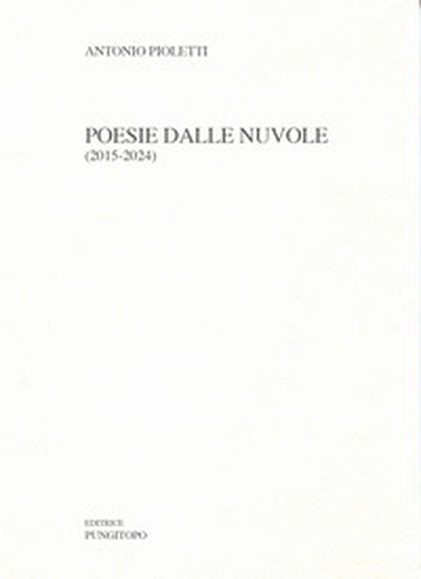 Poesie dalle nuvole (2015-2024) - Librerie.coop Poesie dalle nuvole (2015-2024) - Librerie.coop