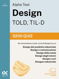 Alpha Test Design TOLD, TIL-D 2026-2027. 3200 quiz. Per test di ammissione universitari - Librerie.coop