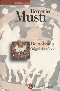 Demokratía. Origini di un'idea - Librerie.coop