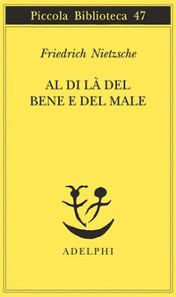 Al di là del bene e del male - Librerie.coop Al di là del bene e del male - Librerie.coop