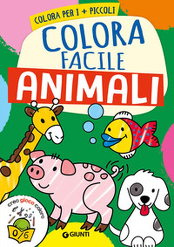 Animali. Colora facile - Librerie.coop Animali. Colora facile - Librerie.coop