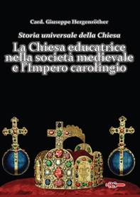 Storia universale della Chiesa - Librerie.coop