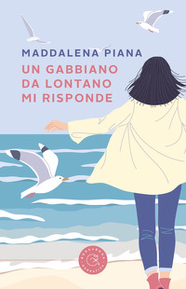 Un gabbiano da lontano mi risponde - Librerie.coop Un gabbiano da lontano mi risponde - Librerie.coop