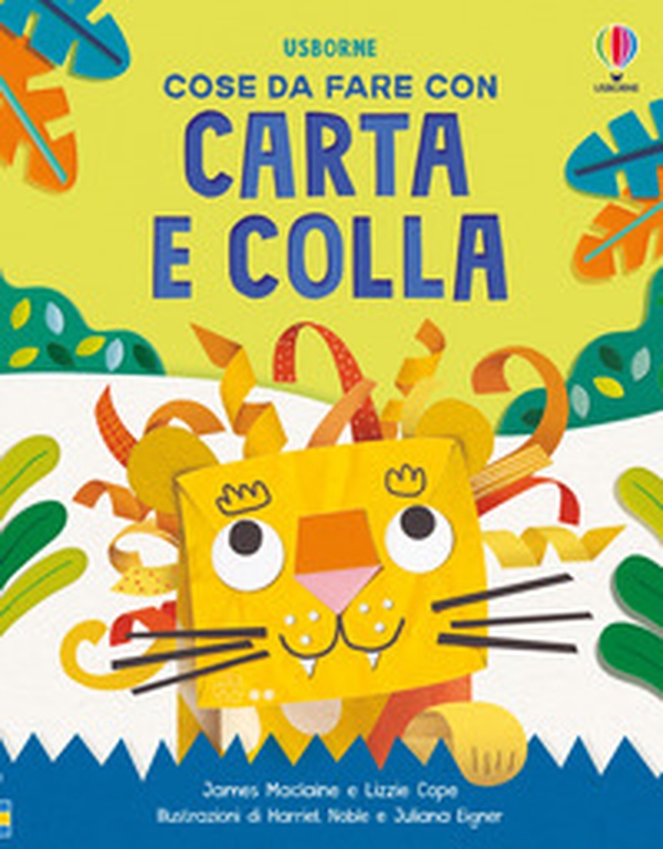 Cose da fare con carta e colla - Librerie.coop Cose da fare con carta e colla - Librerie.coop