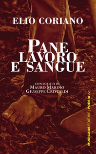 Pane, lavoro e sangue - Librerie.coop