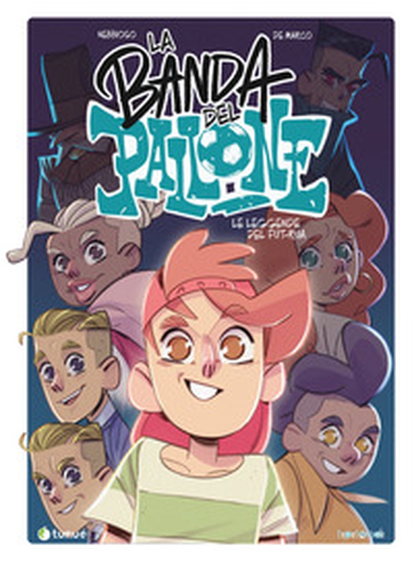 La banda del pallone - Vol. 2 - Librerie.coop La banda del pallone - Vol. 2 - Librerie.coop