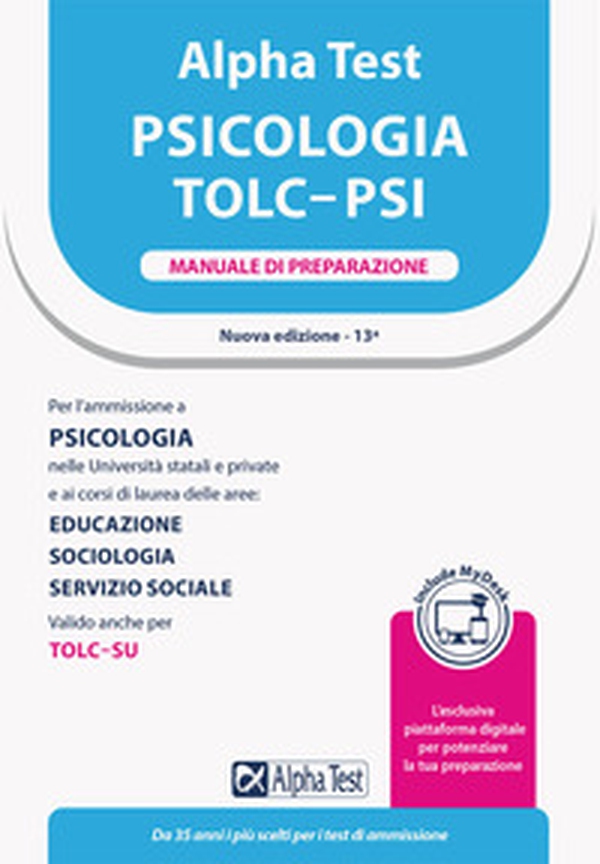 Alpha Test. Psicologia. TOLC-PSI. Manuale di preparazione - Librerie.coop Alpha Test. Psicologia. TOLC-PSI. Manuale di preparazione - Librerie.coop