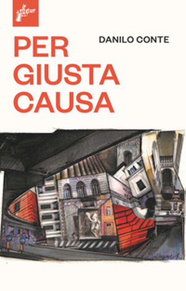 Per giusta causa - Librerie.coop Per giusta causa - Librerie.coop