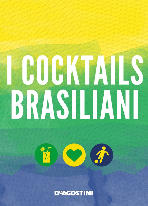I cocktails brasiliani - Librerie.coop I cocktails brasiliani - Librerie.coop