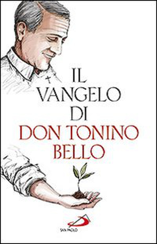 Il Vangelo di don Tonino Bello - Librerie.coop Il Vangelo di don Tonino Bello - Librerie.coop