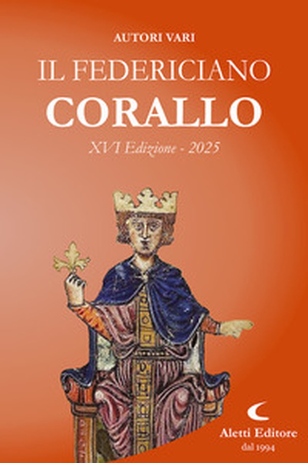 Il Federiciano 2025. Corallo - Librerie.coop Il Federiciano 2025. Corallo - Librerie.coop