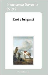 Eroi e briganti - Librerie.coop Eroi e briganti - Librerie.coop