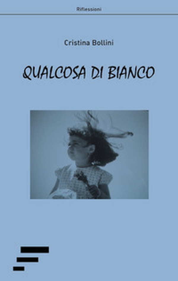 Qualcosa di bianco - Librerie.coop Qualcosa di bianco - Librerie.coop