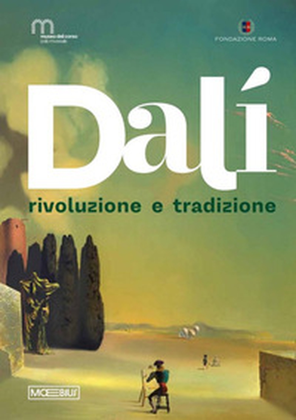 Dalì. Rivoluzione e tradizione - Librerie.coop