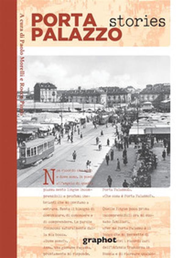 Porta Palazzo stories - Librerie.coop Porta Palazzo stories - Librerie.coop