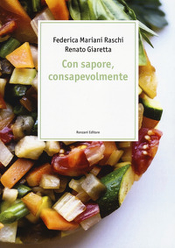 Con sapore, consapevolmente - Librerie.coop Con sapore, consapevolmente - Librerie.coop